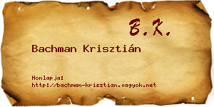 Bachman Krisztián névjegykártya